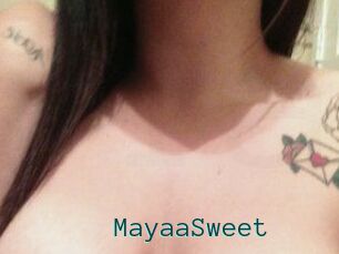 MayaaSweet