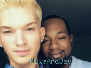 MikeAndJay