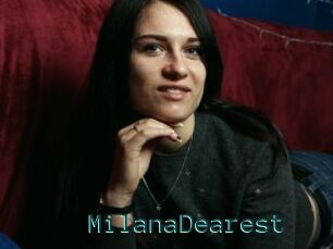 MilanaDearest