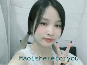 Maoishereforyou