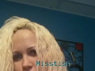 Misstish