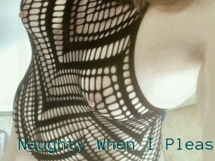 Naughty_When_I_Please