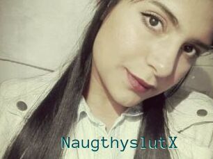 NaugthyslutX