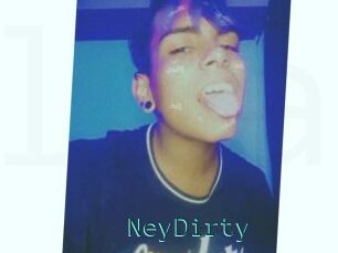 NeyDirty