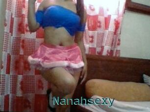 Nanahsexy