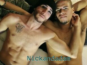 Nickandadam