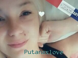 Putanaxlove