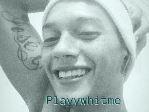 Playywhitme