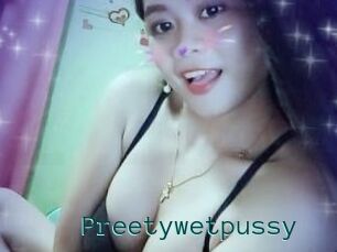 Preetywetpussy