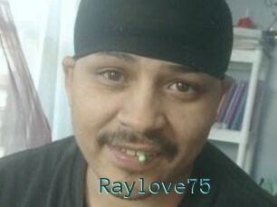 Raylove75