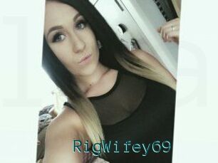 RigWifey69