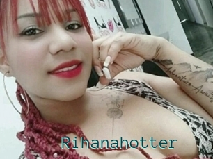 Rihanahotter