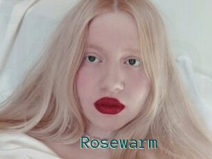 Rosewarm