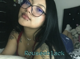 Rouseeblack