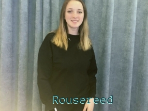 Rousereed