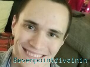 Sevenpointfiveinin