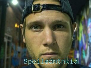 Spoiledmtnkid