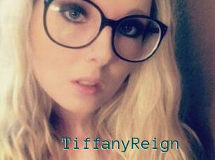 Tiffany_Reign