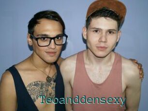 Teoanddensexy