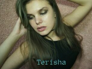 Terisha