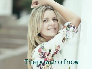 Thepowerofnow