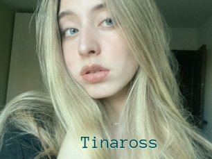 Tinaross