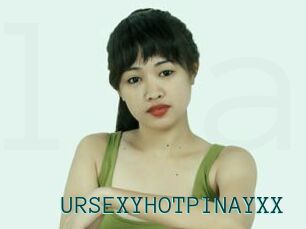 URSEXYHOTPINAYXX