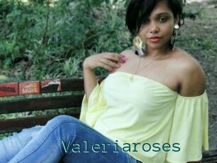 Valeriaroses