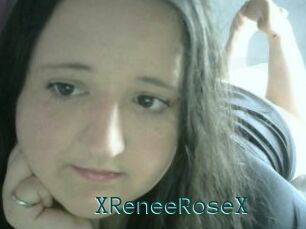 XReneeRoseX