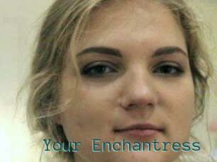 Your_Enchantress