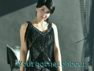 Yourhotneighbour